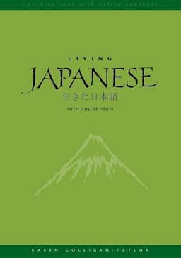 Living Japanese: Diversity in Language and Lifestyles, With Online Media