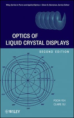 Optics of Liquid Crystal Displays, 2nd Edition