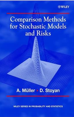 Comparison Methods for Stochastic Models and Risks