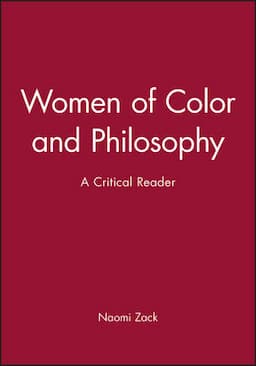 Women of Color and Philosophy: A Critical Reader