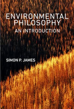 Environmental Philosophy: An Introduction