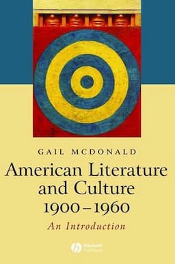 American Literature and Culture, 1900 - 1960