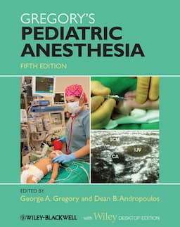 Gregory's Pediatric Anesthesia, 5th Edition