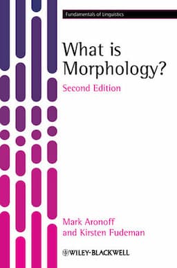 What is Morphology?, 2nd Edition