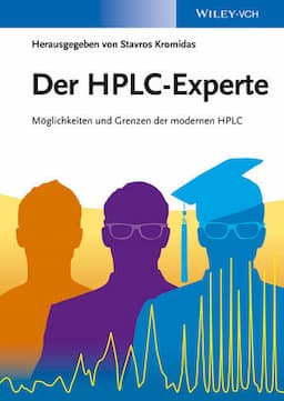 Der HPLC-Experte: M&ouml;glichkeiten und Grenzen der modernen HPLC