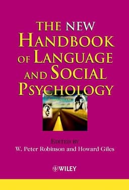 The New Handbook of Language and Social Psychology