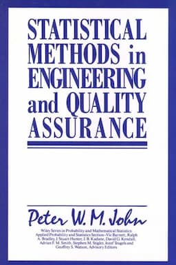 Statistical Methods in Engineering and Quality Assurance