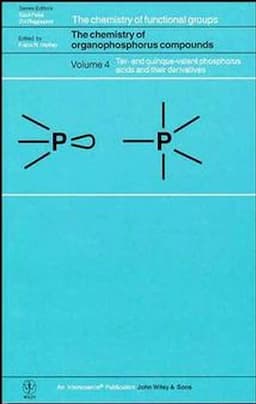 The Chemistry of Organophosphorus Compounds, Volume 4: Ter- and Quinque-Valent Phosphorus Acids and Their Derivatives