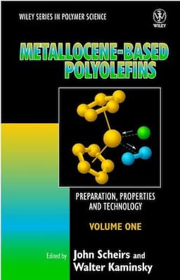 Metallocene-based Polyolefins: Preparation, Properties, and Technology, 2 Volume Set