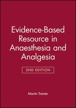 Evidence-Based Resource in Anaesthesia and Analgesia, 2nd Edition