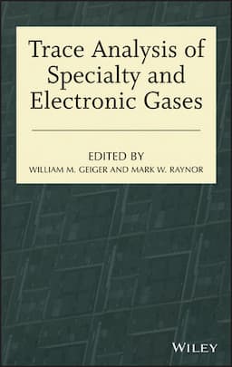 Trace Analysis of Specialty and Electronic Gases