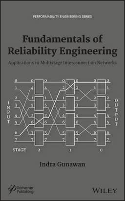 Fundamentals of Reliability Engineering: Applications in Multistage Interconnection Networks