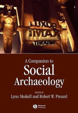 Companion to Social Archaeology