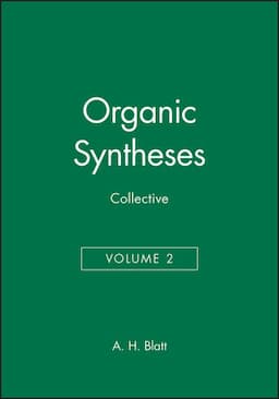 Organic Syntheses, Collective Volume 2