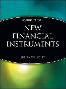 New Financial Instruments, 2nd Edition