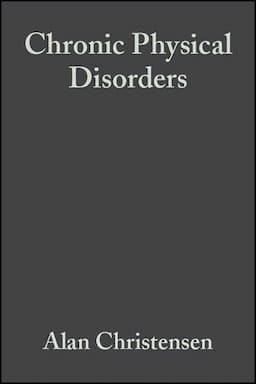 Chronic Physical Disorders: Behavioral Medicine's Perspective