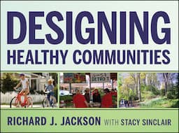 Designing Healthy Communities