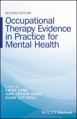 Occupational Therapy Evidence in Practice for Mental Health, 2nd Edition