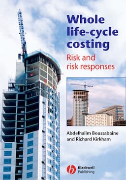 Whole Life-Cycle Costing: Risk and Risk Responses