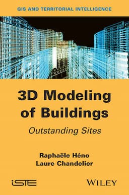 3D Modeling of Buildings: Outstanding Sites