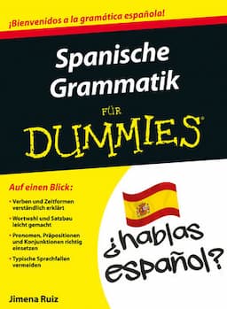 Spanische Grammatik f&uuml;r Dummies