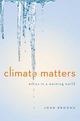 Climate Matters: Ethics in a Warming World