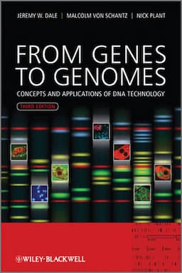 From Genes to Genomes: Concepts and Applications of DNA Technology, 3rd Edition