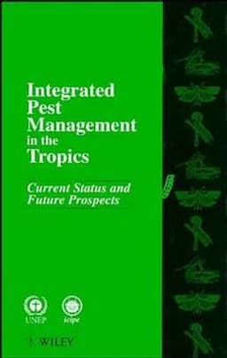 Integrated Pest Management in the Tropics: Current Status and Future Prospects