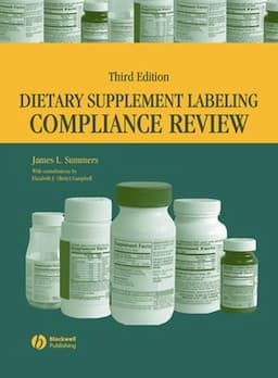 Dietary Supplement Labeling Compliance Review, 3rd Edition