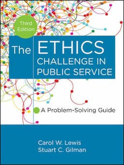 The Ethics Challenge in Public Service: A Problem-Solving Guide, 3rd Edition