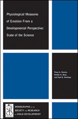 Physiological Measures of Emotion From a Developmental Perspective: State of the Science