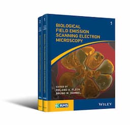 Biological Field Emission Scanning Electron Microscopy, 2 Volume Set