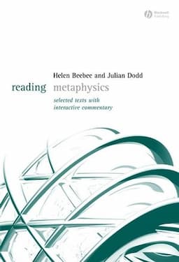 Reading Metaphysics: Selected Texts with Interactive Commentary