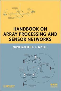 Handbook on Array Processing and Sensor Networks