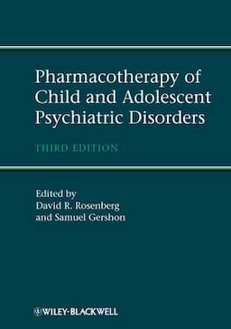 Pharmacotherapy of Child and Adolescent Psychiatric Disorders, 3rd Edition