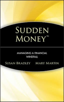 Sudden Money: Managing a Financial Windfall