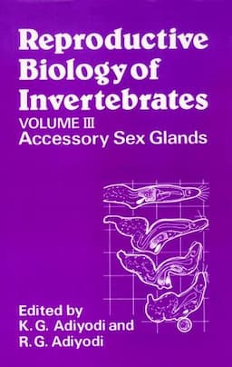 Reproductive Biology of Invertebrates, Volume 3, Accessory Sex Glands