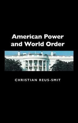 American Power and World Order