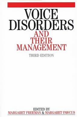 Voice Disorders and their Management, 3rd Edition