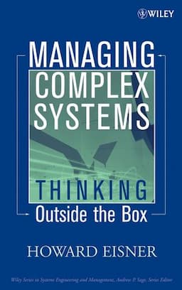 Managing Complex Systems: Thinking Outside the Box