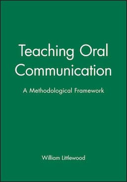 Teaching Oral Communication: A Methodological Framework