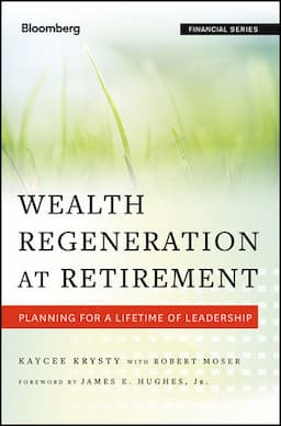 Wealth Regeneration at Retirement: Planning for a Lifetime of Leadership