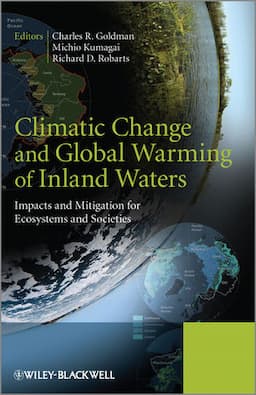 Climatic Change and Global Warming of Inland Waters: Impacts and Mitigation for Ecosystems and Societies