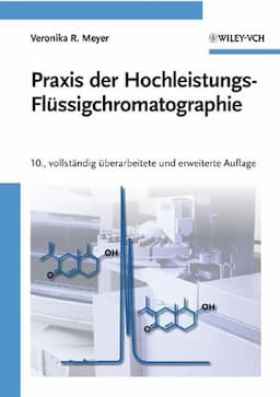 Praxis der Hochleistungs-Flüssigchromatographie, 10. Auflage