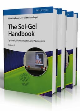 The Sol-Gel Handbook: Synthesis, Characterization, and Applications, 3 Volume Set