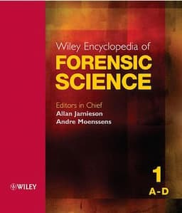 Wiley Encyclopedia of Forensic Science, 5 Volume Set