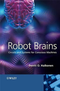 Robot Brains: Circuits and Systems for Conscious Machines