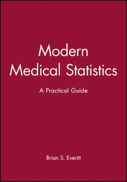 Modern Medical Statistics: A Practical Guide