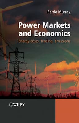 Power Markets and Economics: Energy Costs, Trading, Emissions