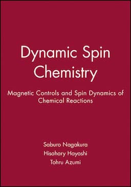 Dynamic Spin Chemistry: Magnetic Controls and Spin Dynamics of Chemical Reactions